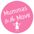 Mummas on the Move
